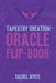 Oracle Flipbook: Tapestry of Creation by Rachel White