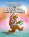 Finlay the First Aid Bear: The Dare to Golden Mountain by Luella Stanley