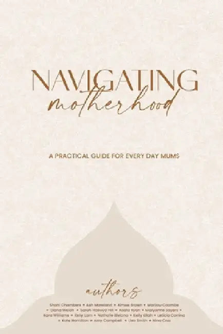 Navigating Motherhood by Laura Elizabeth