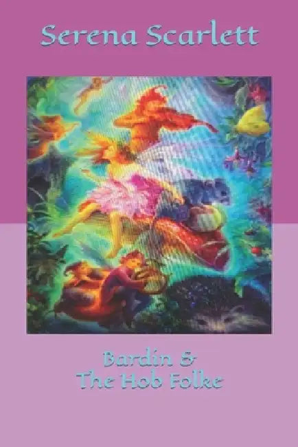 Bardin & The Hob Folke by Serena Scarlett