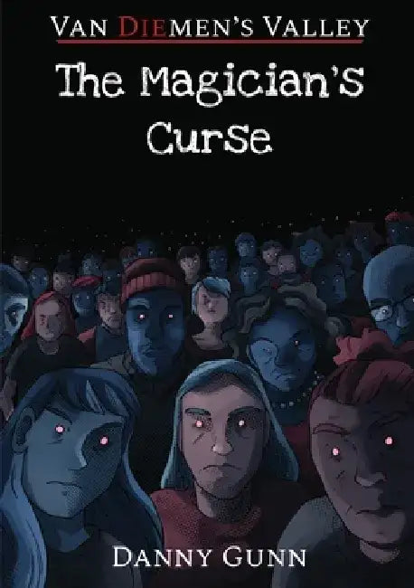 The Magician's Curse by Danny Gunn