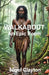 Walkabout: An Epic Poem by Nigel Brian James Clayton