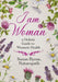 I Am Woman: A Holistic Guide to Women's Health by Susan Byrne