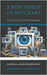 A New Vision of Spycraft: Or Necessary Notations On Espionage by Irandoost, Daniele-Hadi