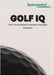 Golf IQ by O'Reilly, Eugene J.