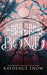 Frayed Bond by Kaydence Snow