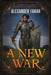 A New War by Alexander Farah