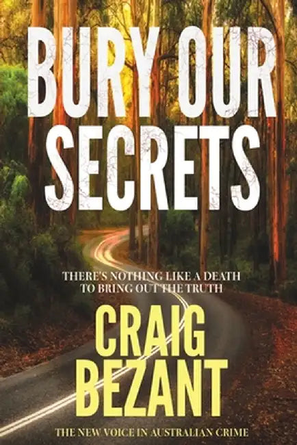 Bury Our Secrets by Craig Bezant