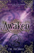 Awaken by Gr Thomas