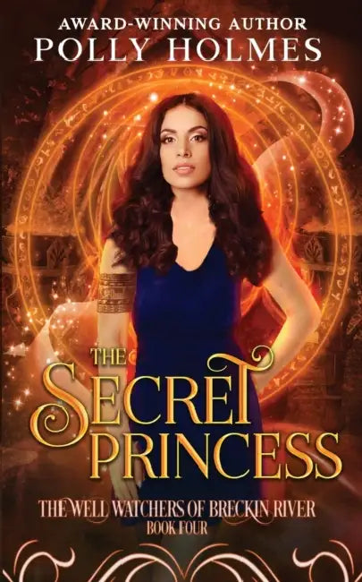 The Secret Princess by Polly Holmes