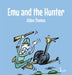 Emu and the Hunter by Aiden Thomas, Abraham Thomas