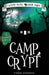 Camp Crypt by Fionna Cosgrove