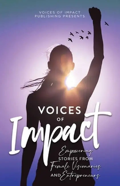 Voices of Impact Volume 2 by Melanie Wood