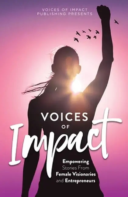 Voices of Impact Volume 3 by Melanie Wood