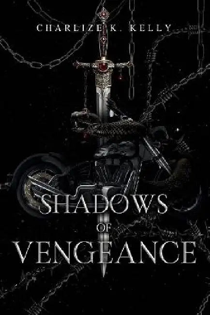 Shadows of Vengeance - Special Edition by Charlize K. Kelly
