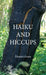 Haiku and Hiccups by Dimitri Gonis