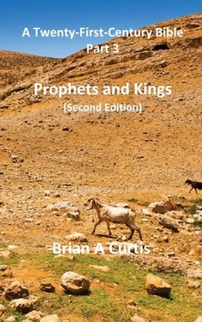 Prophets and Kings by Brian a. Curtis