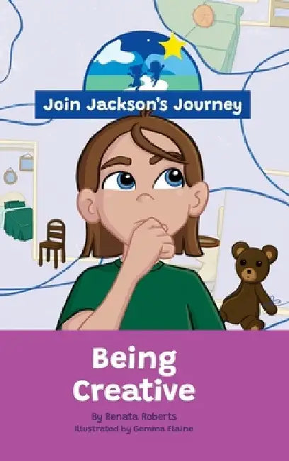 JOIN JACKSON's JOURNEY Being Creative by Renata Roberts