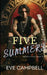Five Summers by Eve Campbell