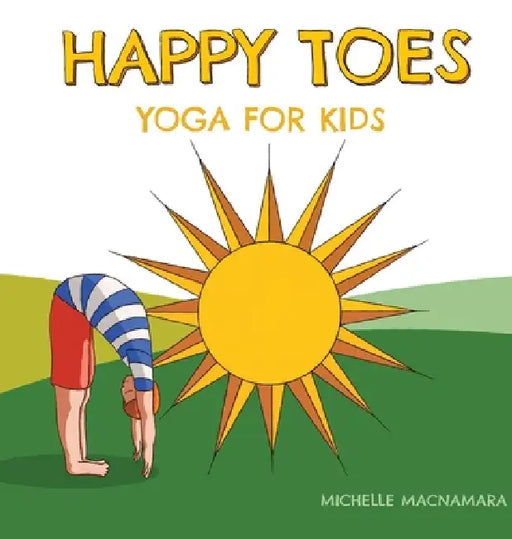Happy Toes by Michelle MacNamara, Michelle MacNamara