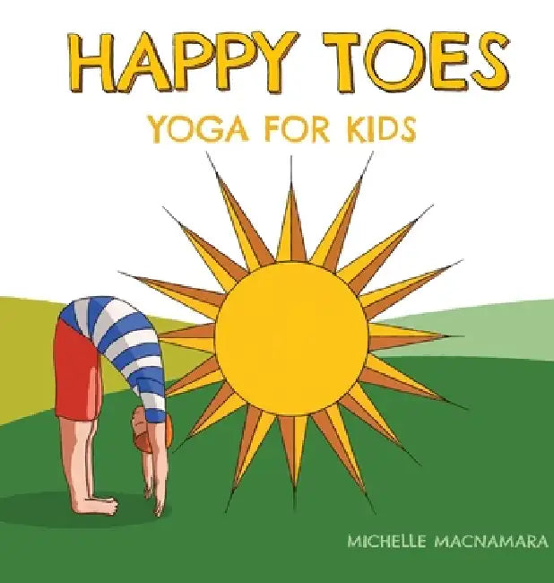Happy Toes by Michelle MacNamara, Michelle MacNamara