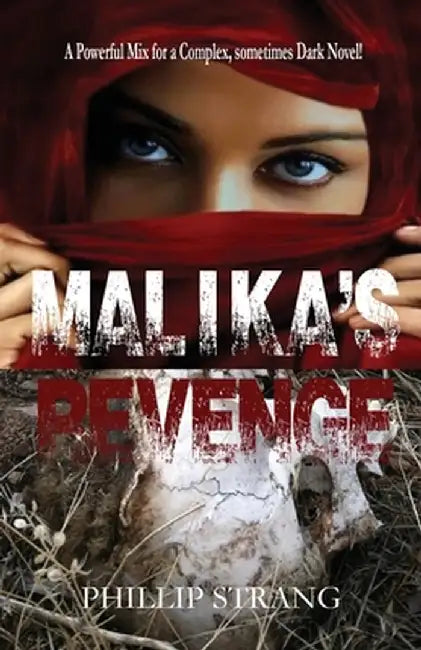 Malika's Revenge by Phillip Strang