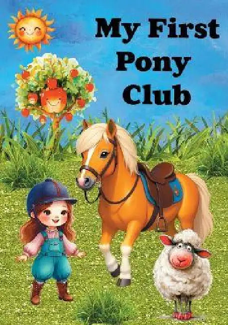 My First Pony Club by Pam Henderson