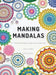 Making Mandalas UK Terms Edition: 27 Crochet Designs to Get Your Hooks Into by Emily Littlefair