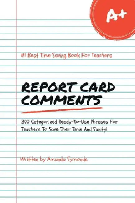 Report Card Comments by Amanda Symonds