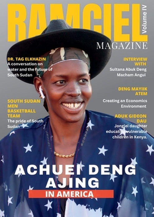 Ramciel Magazine Fourth Edition by Deng Mayik Atem