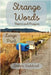 Strange Words: Poems and Prayers Large Print by Goddard, Donna
