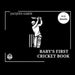 Baby's First Cricket Book: Black and White High Contrast Baby Book 0-12 Months on Cricket by Jacques Garin