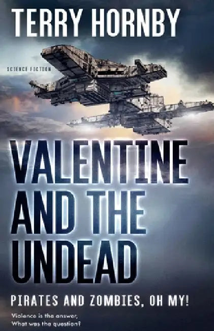 Valentine and the Undead by Terry Hornby