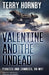 Valentine and the Undead by Terry Hornby