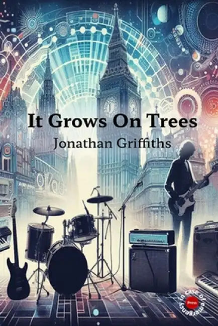It Grows On Trees by Jonathan Griffiths