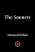 The Sonnets by Howard Firkin