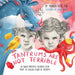 Tantrums Are Not Terrible!: An Aware Parenting children's book about the healing power of tantrums by Marion Rose