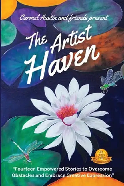 The Artist Haven by Carmel Austin