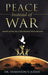 Peace Instead of War: Amicable and Win-Win Conflict Resolution Without Bloodshed by Dominion V. Judah