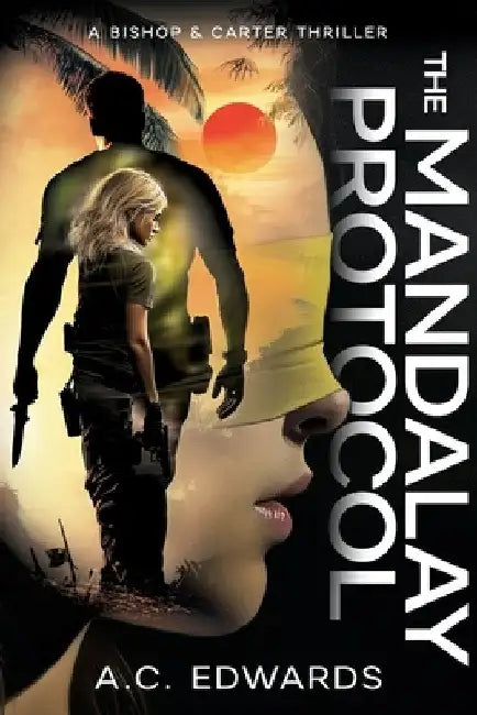 The Mandalay Protocol by A. C. Edwards