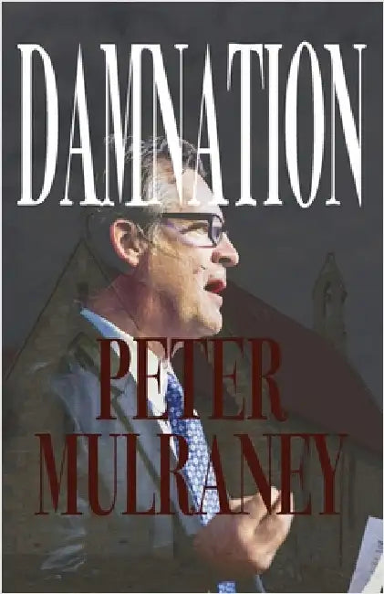 Damnation by Mulraney, Peter