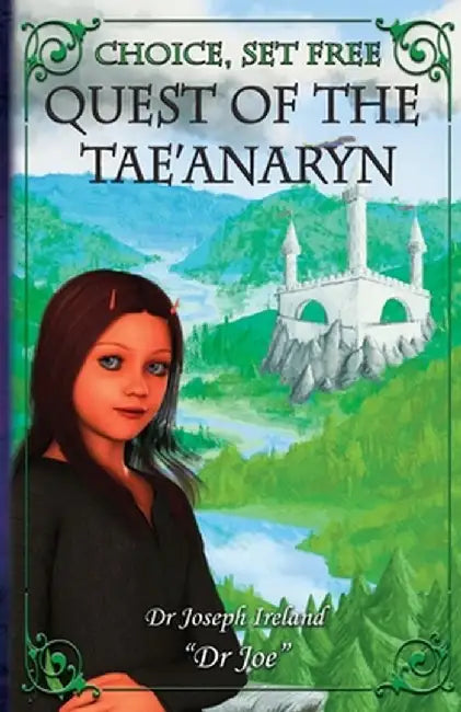 Quest of the Tae'anaryn by Joe Ireland