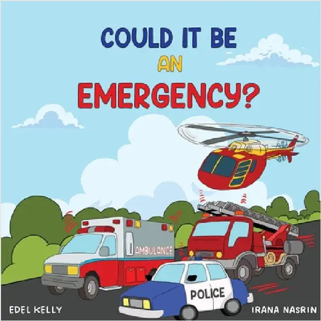 Could It Be an Emergency? by Kelly, Edel