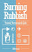 Burning Rubbish by Roger J. Brennan