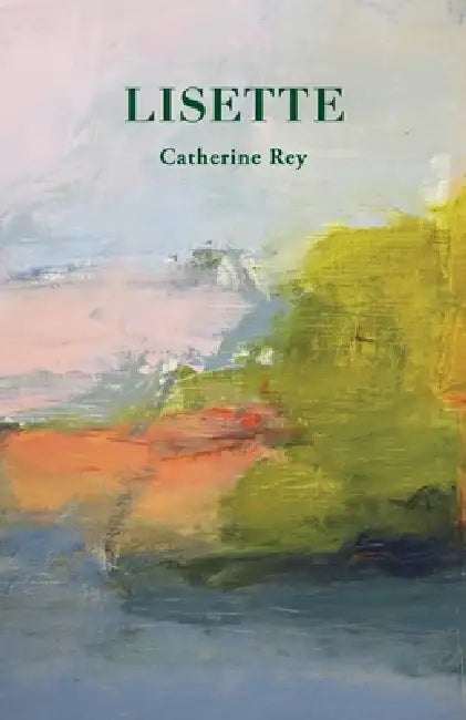 Lisette by Catherine Rey