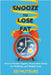 Snooze to Lose Fat by Mutsure, Ed
