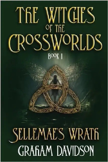 Sellemae's Wrath by Davidson, Graham