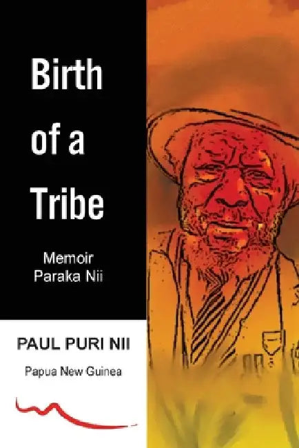Birth of a Tribe by Paul Puri Nii