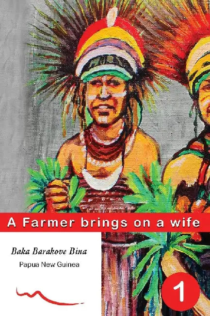A Farmer brings on a wife: Book 1 by Baka Barakove Bina