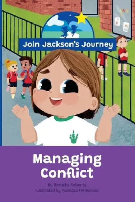 JOIN JACKSON's JOURNEY Managing Conflict by Renata Roberts